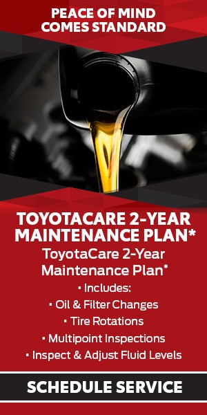 Toyotacare 2-Year Maintenance Plan*