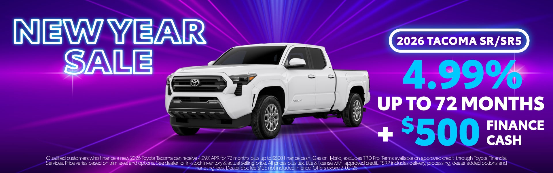 2026 TACOMA 4.99% UPTO 72 MONTHS